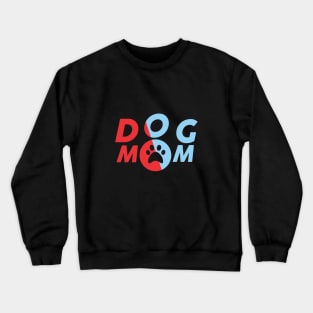 Dog Mom Crewneck Sweatshirt